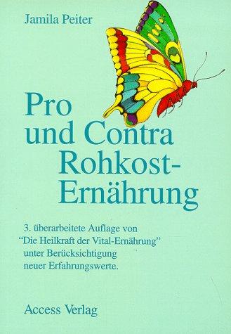 Pro und Contra Rohkost-Ernährung