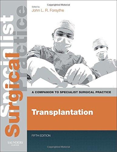 Transplantation: A Companion to Specialist Surgical Practice