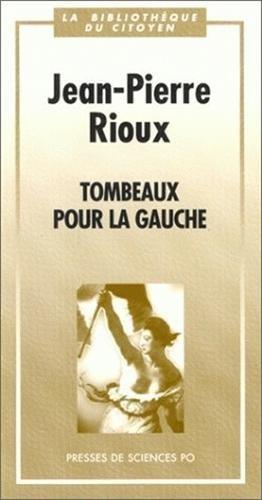 Tombeaux pour la gauche