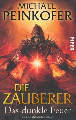 Die Zauberer. Das dunkle Feuer