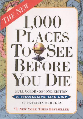 1,000 Places to See Before You Die (1,000... Before You Die Books)