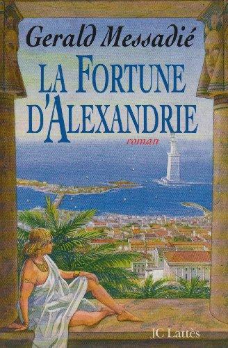 La fortune d'Alexandrie