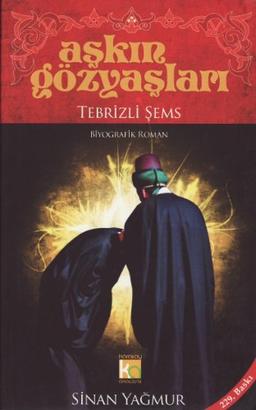 Askin Gözyaslari / Tebrizli Sems