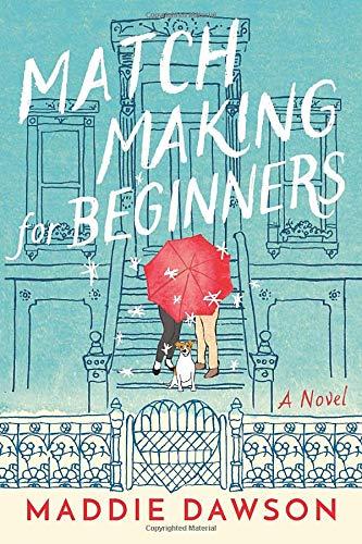 Matchmaking for Beginners: A Novel