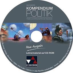 Buchners Kompendium Politik - Neue Ausgabe / Lehrermaterial: Politik und Wirtschaft für die Oberstufe / CD-ROM