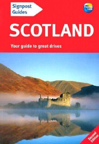 Signpost Guide Scotland: Your Guide to Great Drives