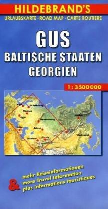 Hildebrand's Urlaubskarten, GUS, Baltische Staaten: Übersichtskarte GUS gesamt 1 : 15 000 000. Ortsregister, Entfernungstabelle. Mit Stadtplänen von ... in Deutsch/Englisch/Französisch (Europe)