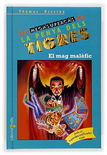 El mag malèfic (Equipo tigre)