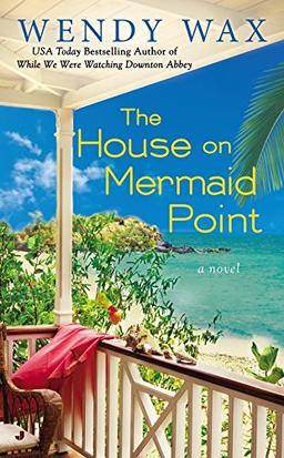 The House on Mermaid Point (Ten Beach Road Series, Band 3)