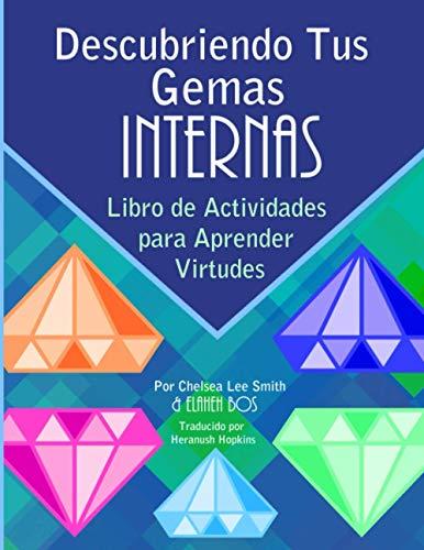 Descubriendo Tus Gemas Internas: Libro de Actividades para Aprender Virtudes