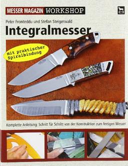 Integralmesser: Messer Magazin Workshop-Serie