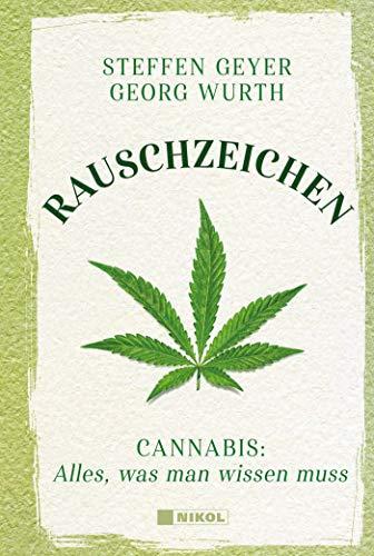 Rauschzeichen: Cannabis: Alles, was man wissen muss