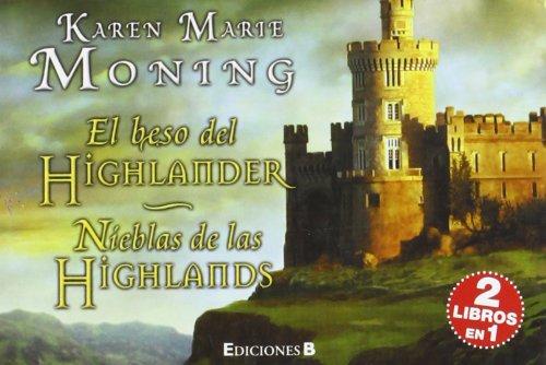 EL BESO DEL HIGHLANDER + NIEBLAS DE LA HIGHLAND (B DE BOLSILLO)