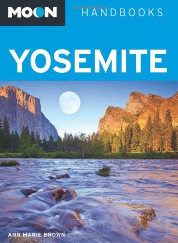 Moon Yosemite (Moon Handbooks)