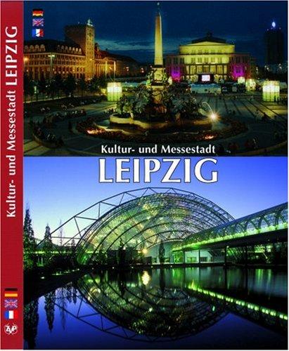 LEIPZIG Kultur- und Messestadt Leizig - Texte in D/E/F