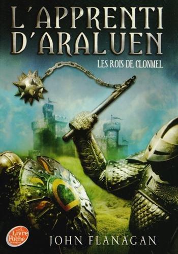 L'apprenti d'Araluen. Vol. 8. Les rois de Clonmel