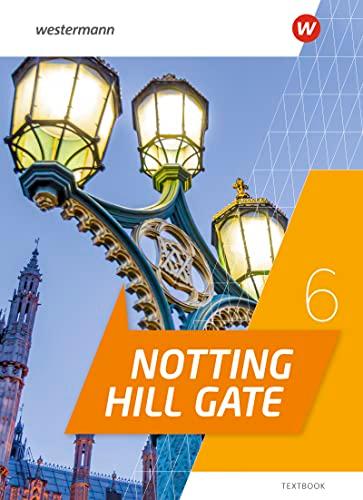 Notting Hill Gate - Ausgabe 2022: Textbook 6