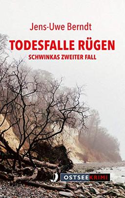 Todesfalle Rügen: Schwinkas zweiter Fall