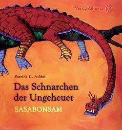 Das Schnarchen der Ungeheuer: Sasabonsam