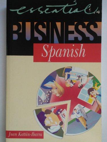 Essential Business Spanish (Essential Business Phrasebooks S.)