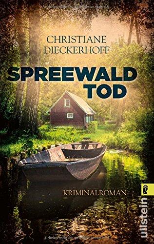 Spreewaldtod: Kriminalroman (Ein-Fall-für-Klaudia-Wagner, Band 2)