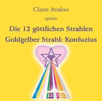 Die zwölf göttlichen Strahlen: Goldgelber Strahl: Konfuzius