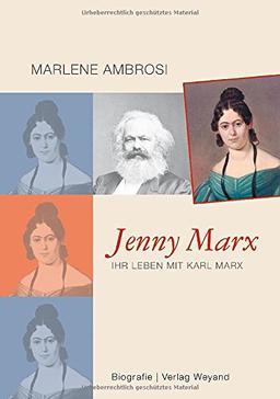 Jenny Marx: Ihr Leben mit Karl Marx