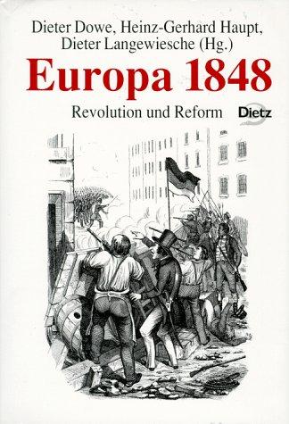 Europa 1848: Revolution und Reform