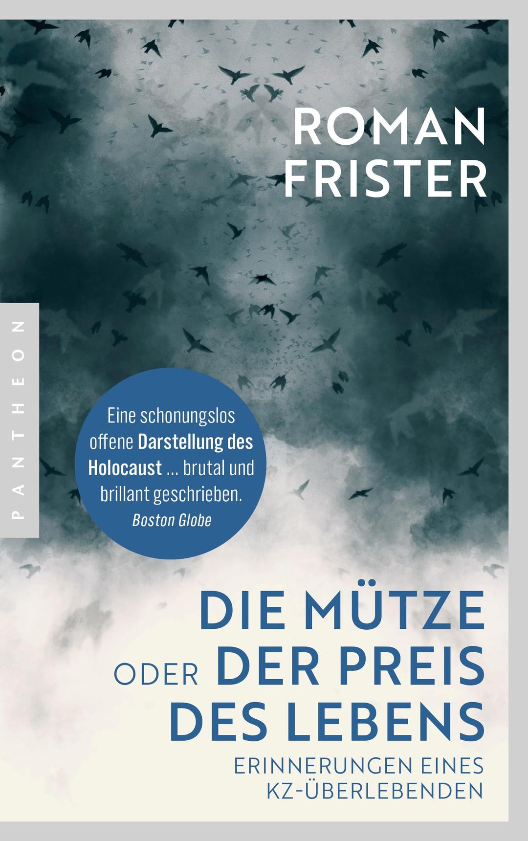 Die Mütze oder Der Preis des Lebens: Erinnerungen eines KZ-Überlebenden