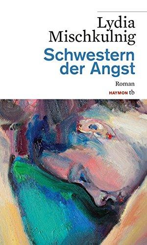 Schwestern der Angst: Roman (HAYMON TASCHENBUCH)