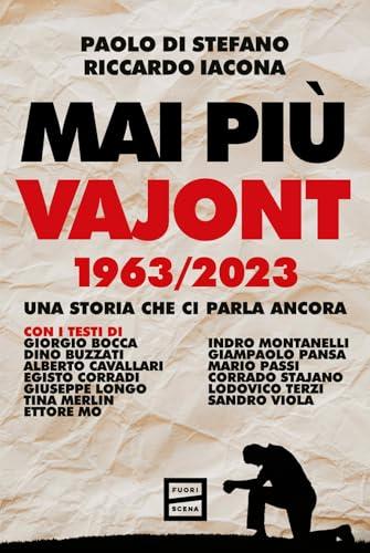 MAI PIU VAJONT