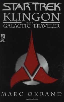 Klingon for the Galactic Traveler (Star Trek)