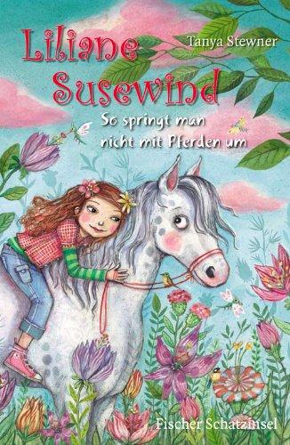 Liliane Susewind - So springt man nicht mit Pferden um