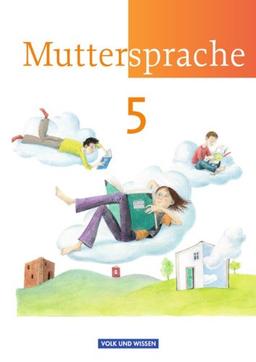 Muttersprache - Östliche Bundesländer und Berlin - Neue Ausgabe: 5. Schuljahr - Schülerbuch