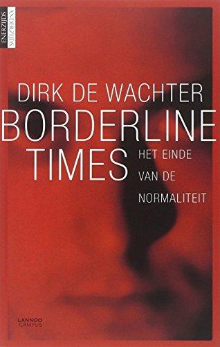 Borderline times: het einde van de normaliteit