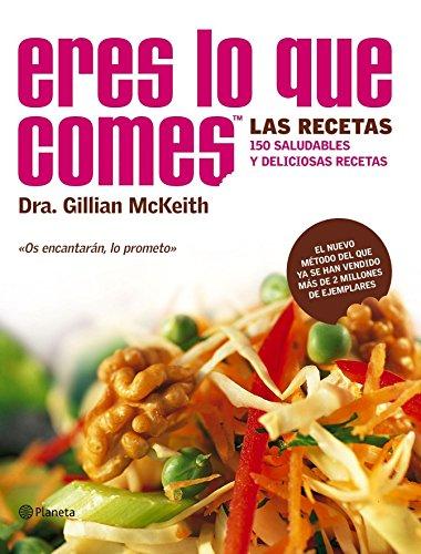 «Eres lo que comes». Las recetas. ((Fuera de colección))