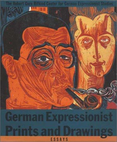 001: German Expressionist Prints and Drawings: Essays