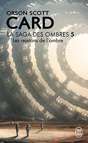 La saga des ombres. Vol. 5. Les rejetons de l'ombre