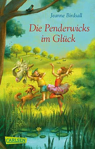 Die Penderwicks im Glück (Die Penderwicks 5): Ein toller Abschluss der vielgeliebten Penderwicks-Reihe!