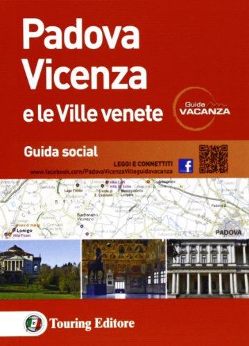 Padova Vicenza e le ville venete