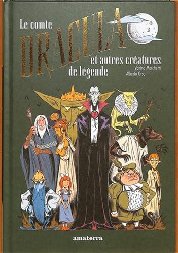 Le comte Dracula : et autres créatures de légende