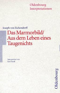 Oldenbourg Interpretationen, Bd.10, Das Marmorbild