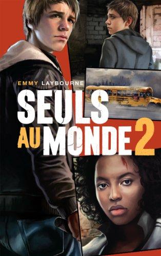 Seuls au monde. Vol. 2