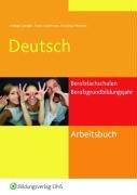 Arbeitsbuch Deutsch. Berufsfachschulen und Berufsgrundbildungsjahr: Bundesweite Ausgabe