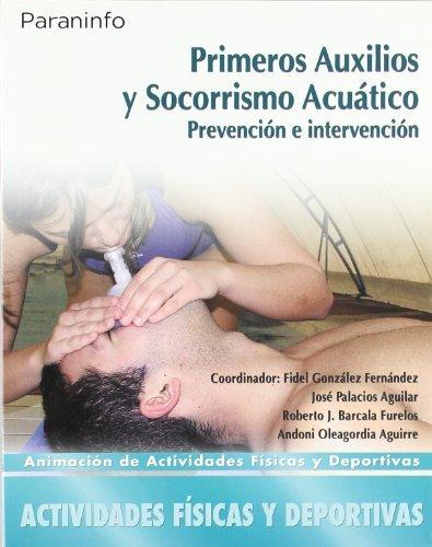 Primerosauxiliosysocorrismoacuático : prevención e intervención