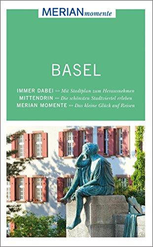 Basel: MERIAN momente - Mit Extra-Karte zum Herausnehmen