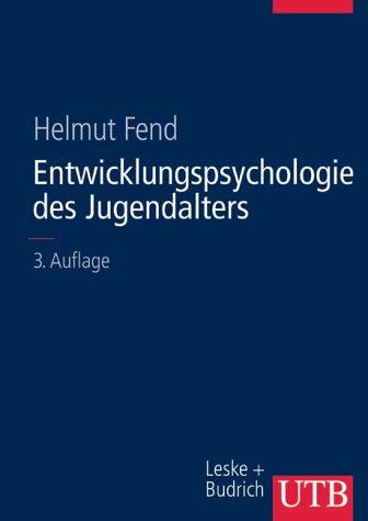 Entwicklungspsychologie des Jugendalters. Ein Lehrbuch für pädagogische und psychologische Berufe