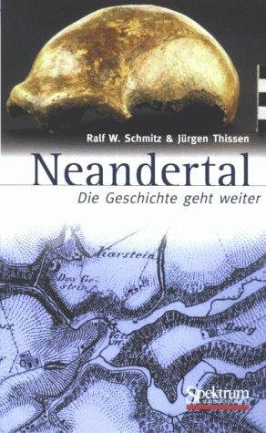 Neandertal: Die Geschichte geht weiter