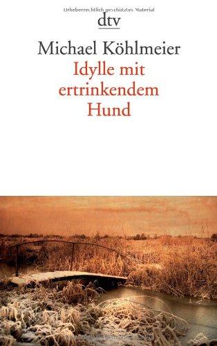 Idylle mit ertrinkendem Hund