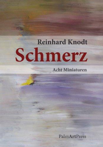 Schmerz: Acht Miniaturen